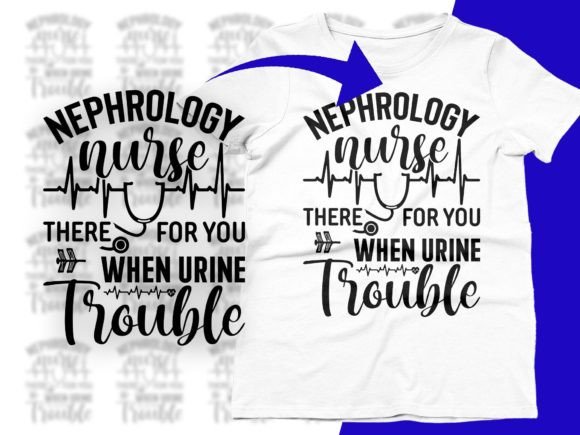 Nephrology Nurse SVG: Graphics for T-Shirt Designs