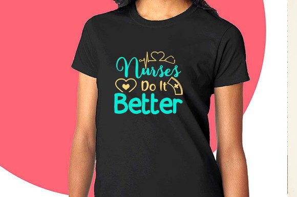 Nurse Day Quote 16 SVG: Graphics for T-Shirt Designs