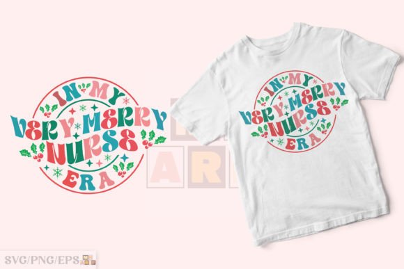 Nurse Era Christmas SVG: Graphics for T-Shirt Designs