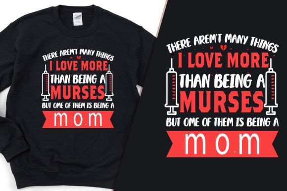 Nurse Mom SVG: Graphics for T-Shirt Designs