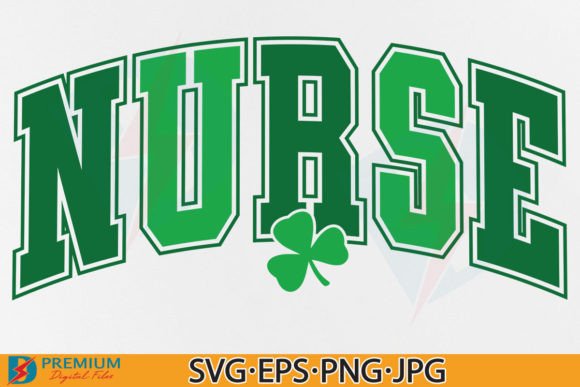 Nurse St Patrick’s SVG & Graphics for T-Shirt Designs