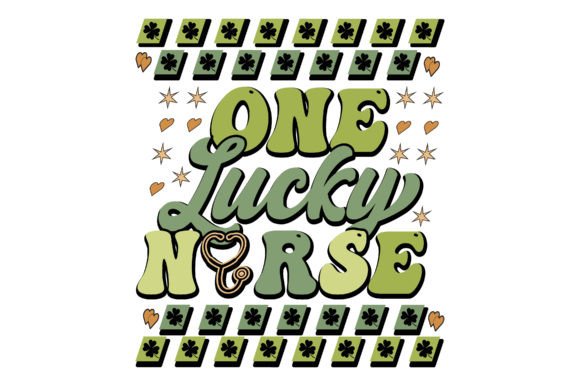 One Lucky Nurse St. Patrick’s Day SVG for T-Shirt Designs