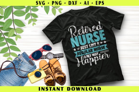 Retired Nurse Graphics for T-Shirt Designs