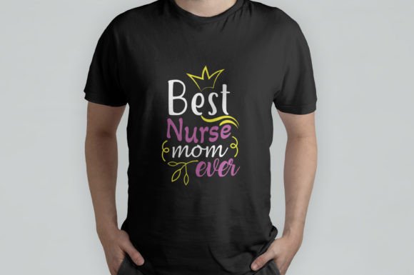 Reviewing Best Nurse-Mom Ever T Shirt Svg Design for Freebies Graphics