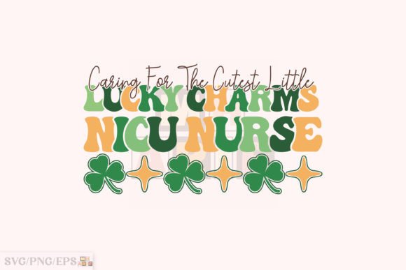 Reviewing the NICU Nurse St Patrick’s PNG SVG Design